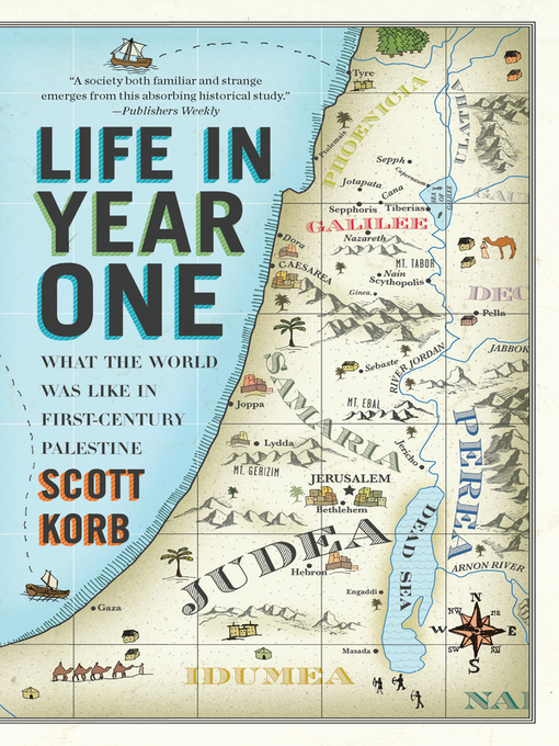 Title details for Life in Year One by Scott Korb - Available